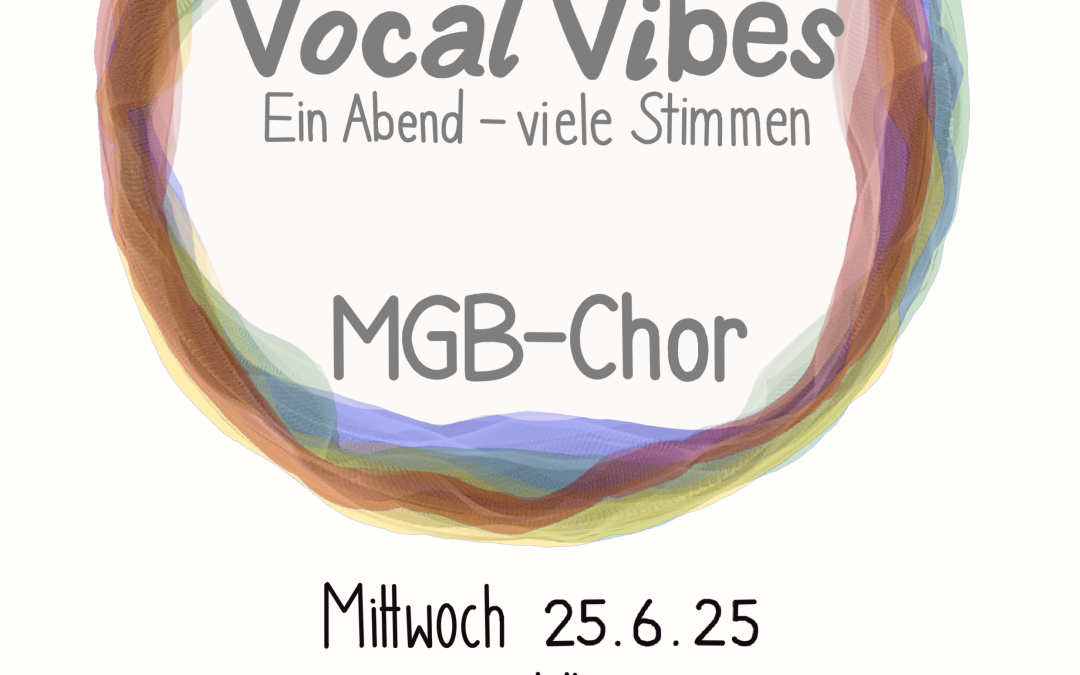 Vocal Vibes – Ein Abend, viele Stimmen